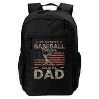 My Favorite Baseball Player Calls Me Dad FatherS Day Backpack