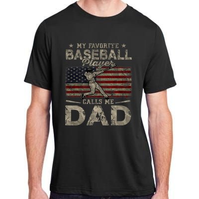 My Favorite Baseball Player Calls Me Dad FatherS Day Adult ChromaSoft Performance T-Shirt