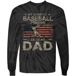 My Favorite Baseball Player Calls Me Dad FatherS Day Tie-Dye Long Sleeve Shirt