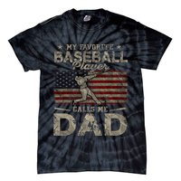 My Favorite Baseball Player Calls Me Dad FatherS Day Tie-Dye T-Shirt