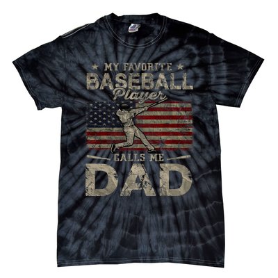 My Favorite Baseball Player Calls Me Dad FatherS Day Tie-Dye T-Shirt