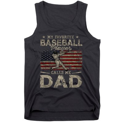 My Favorite Baseball Player Calls Me Dad FatherS Day Tank Top