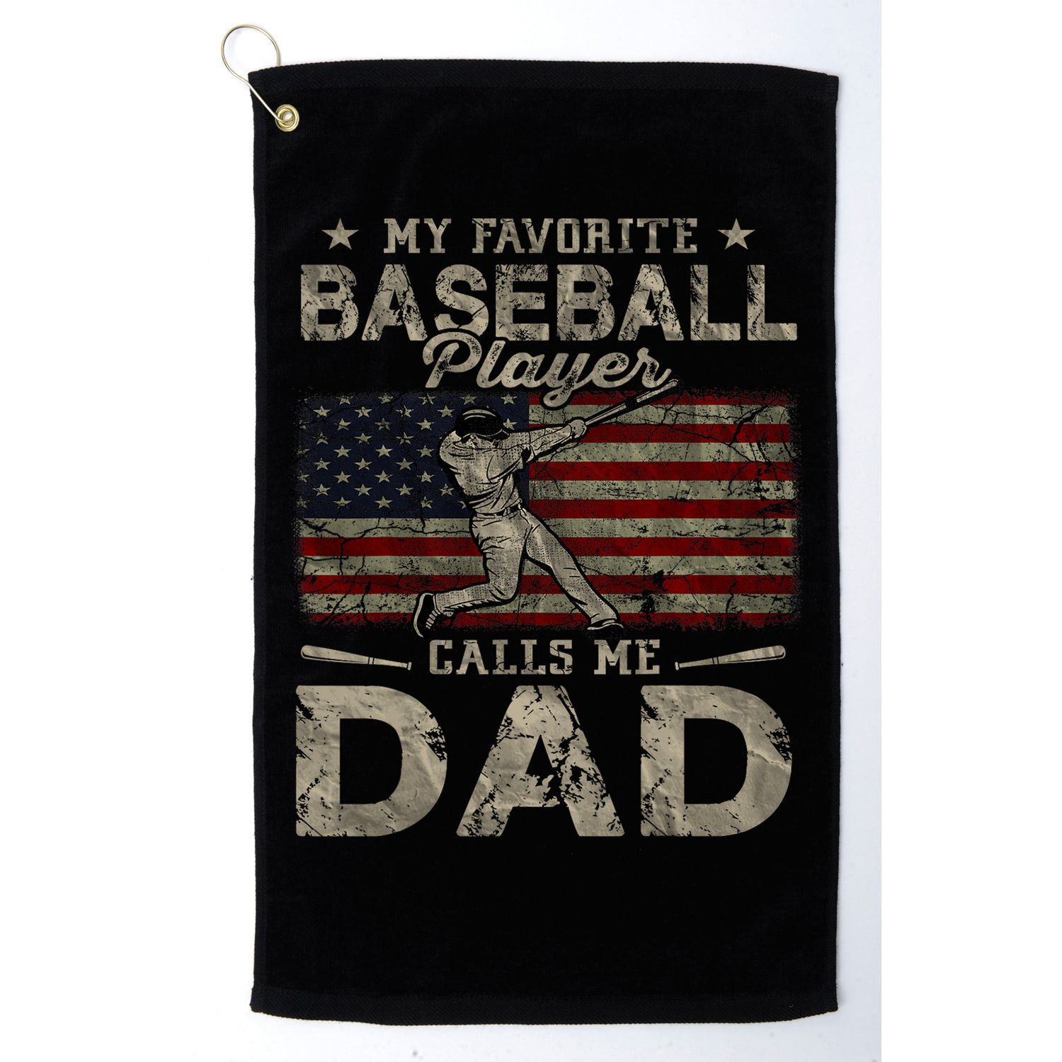 My Favorite Baseball Player Calls Me Dad FatherS Day Golf Towel