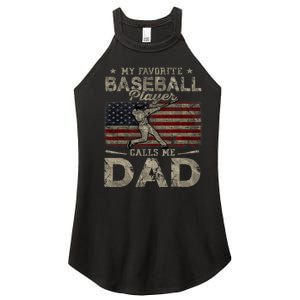 My Favorite Baseball Player Calls Me Dad FatherS Day Women's Perfect Tri Rocker Tank