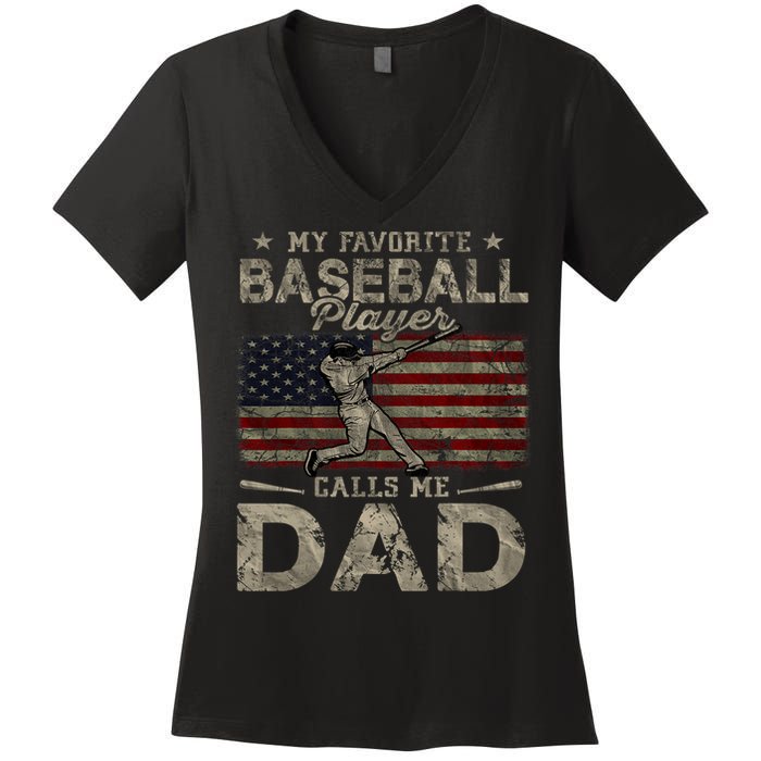 My Favorite Baseball Player Calls Me Dad FatherS Day Women's V-Neck T-Shirt