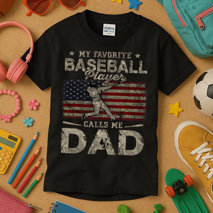 My Favorite Baseball Player Calls Me Dad FatherS Day Kids T-Shirt