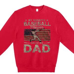 My Favorite Baseball Player Calls Me Dad FatherS Day Premium Crewneck Sweatshirt