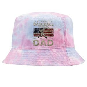 My Favorite Baseball Player Calls Me Dad FatherS Day Tie-Dyed Bucket Hat