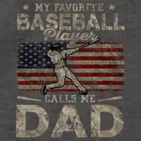 My Favorite Baseball Player Calls Me Dad FatherS Day Vector Backpack