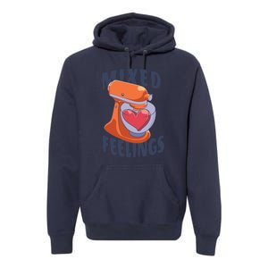 Mixed Feelings Baking Premium Hoodie