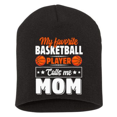 My Favorite Basketball Player Calls Me Mom For Mother's Day Short Acrylic Beanie