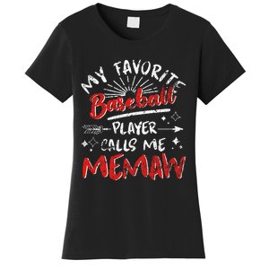 My Favorite Baseball Player Calls Me Memaw Women's T-Shirt