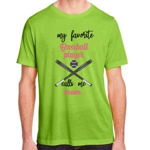 My Favorite Baseball Player Calls Me Mom Great Gift Tball Mom Great Gift Adult ChromaSoft Performance T-Shirt