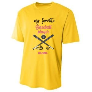 My Favorite Baseball Player Calls Me Mom Great Gift Tball Mom Great Gift Performance Sprint T-Shirt