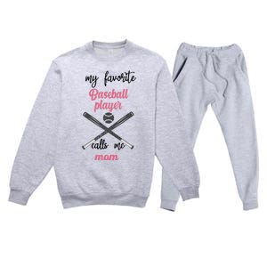 My Favorite Baseball Player Calls Me Mom Great Gift Tball Mom Great Gift Premium Crewneck Sweatsuit Set