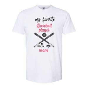 My Favorite Baseball Player Calls Me Mom Great Gift Tball Mom Great Gift Softstyle CVC T-Shirt