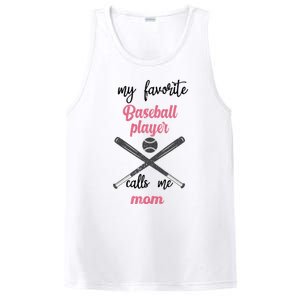 My Favorite Baseball Player Calls Me Mom Great Gift Tball Mom Great Gift PosiCharge Competitor Tank