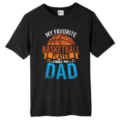 My Favorite Basketball Player Calls Me Dad Basketball Tall Fusion ChromaSoft Performance T-Shirt