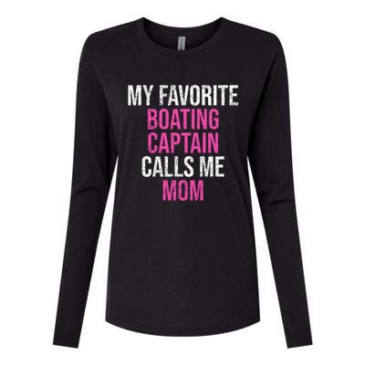 My Favorite Boating Captain Calls Me Mom Funny Mother Gift Womens Cotton Relaxed Long Sleeve T-Shirt