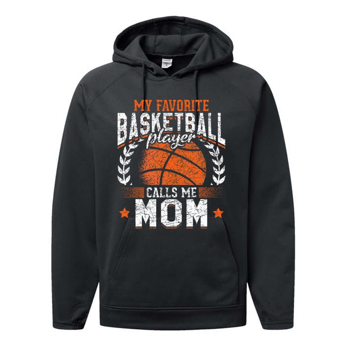 My Favorite Basketball Player Calls Me Mom Basketball Performance Fleece Hoodie