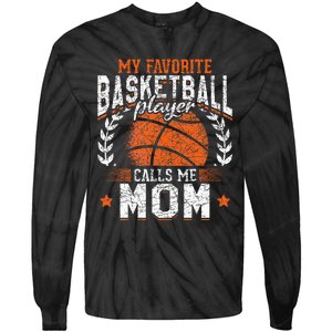 My Favorite Basketball Player Calls Me Mom Basketball Tie-Dye Long Sleeve Shirt