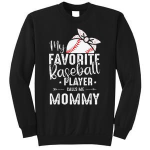 My Favorite Baseball Player Calls Me Mommy mothers day Sweatshirt