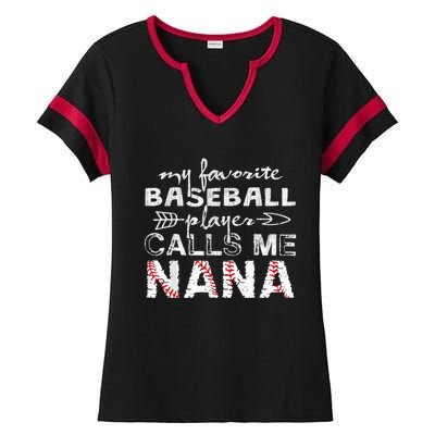 My Favorite Baseball Player Calls Me Nana Shirt, Mother Day Ladies Halftime Notch Neck Tee