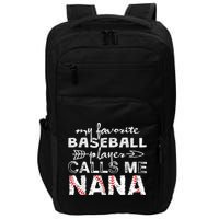 My Favorite Baseball Player Calls Me Nana Shirt, Mother Day Impact Tech Backpack