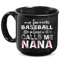 My Favorite Baseball Player Calls Me Nana Shirt, Mother Day 15oz Campfire Ceramic Mug