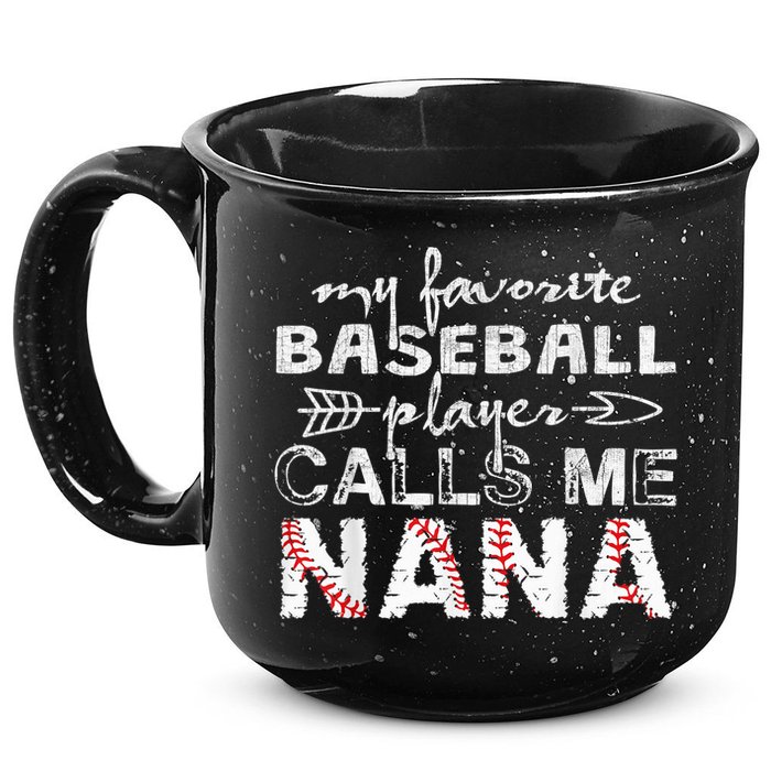 My Favorite Baseball Player Calls Me Nana Shirt, Mother Day 15oz Campfire Ceramic Mug