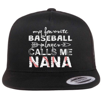 My Favorite Baseball Player Calls Me Nana Shirt, Mother Day Flat Bill Trucker Hat