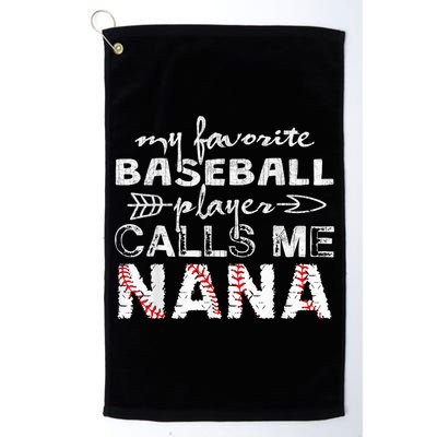 My Favorite Baseball Player Calls Me Nana Shirt, Mother Day Golf Towel