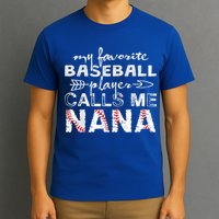 My Favorite Baseball Player Calls Me Nana Shirt, Mother Day T-Shirt
