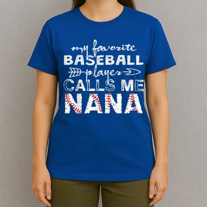 My Favorite Baseball Player Calls Me Nana Shirt, Mother Day T-Shirt