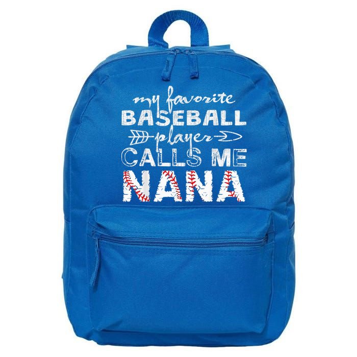 My Favorite Baseball Player Calls Me Nana Shirt, Mother Day 16 in Basic Backpack