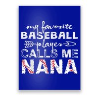 My Favorite Baseball Player Calls Me Nana Shirt, Mother Day Poster