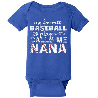 My Favorite Baseball Player Calls Me Nana Shirt, Mother Day Baby Bodysuit