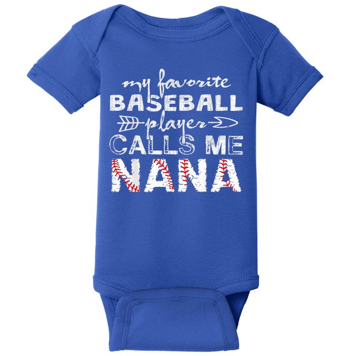 My Favorite Baseball Player Calls Me Nana Shirt, Mother Day Baby Bodysuit