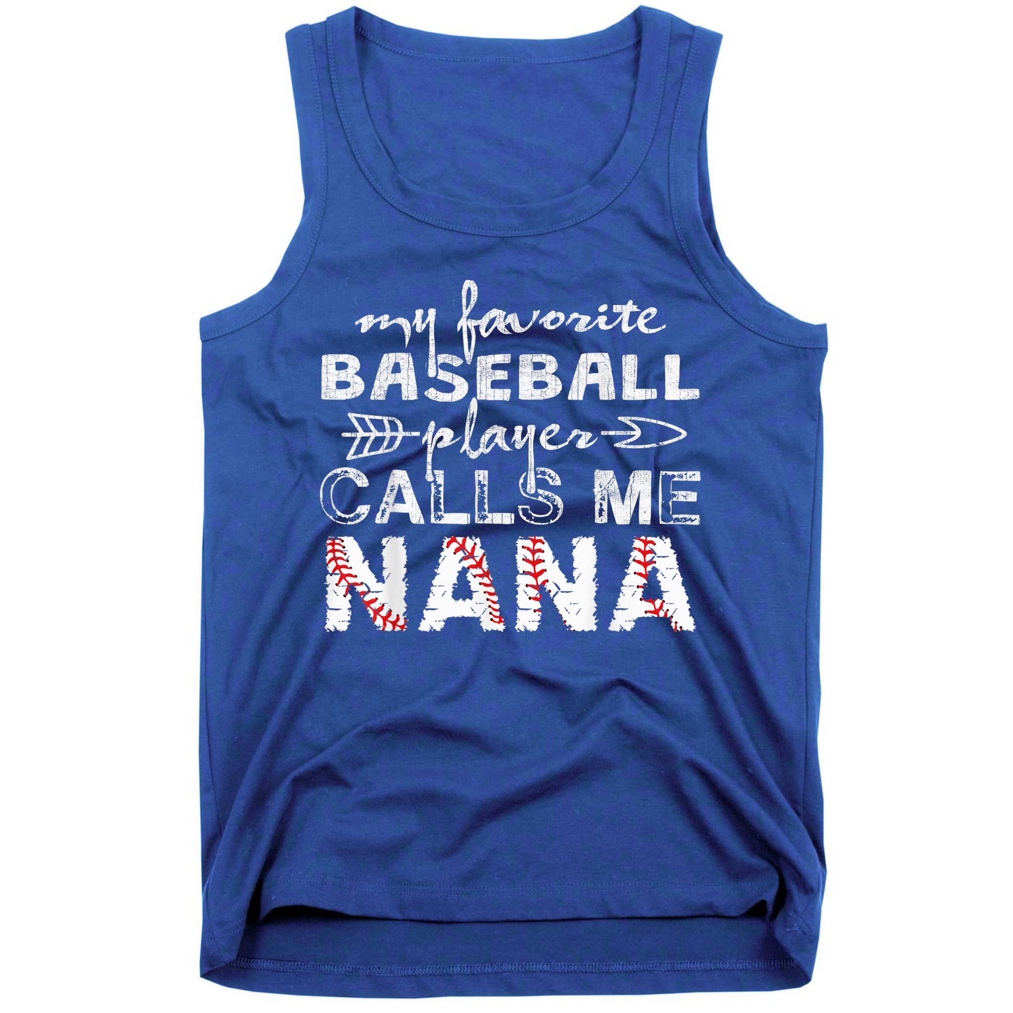 My Favorite Baseball Player Calls Me Nana Shirt, Mother Day Tank Top