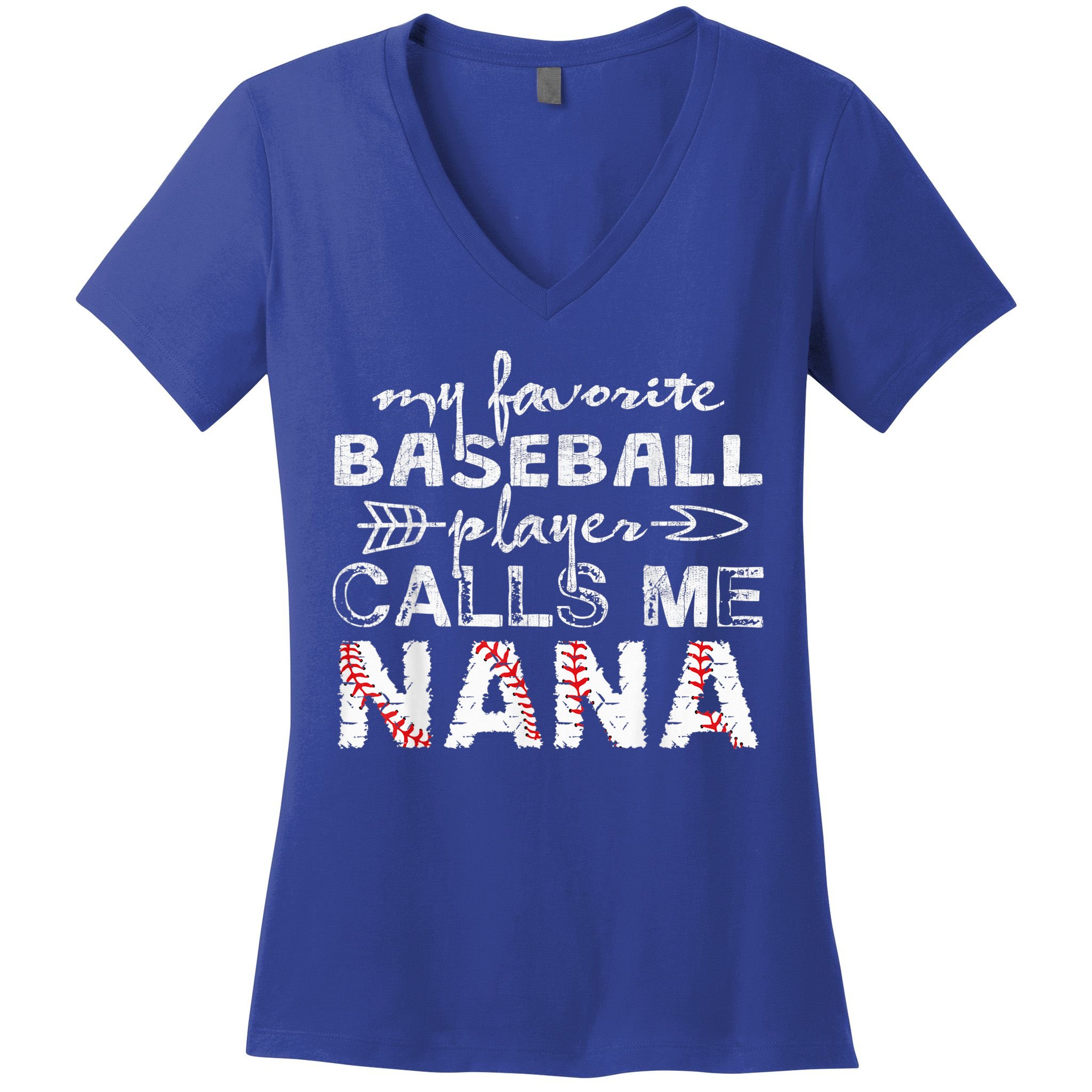 My Favorite Baseball Player Calls Me Nana Shirt, Mother Day Women's V-Neck T-Shirt