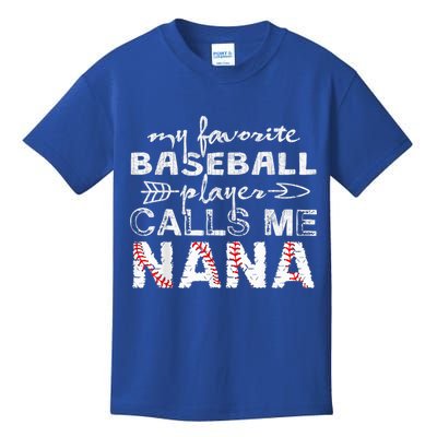 My Favorite Baseball Player Calls Me Nana Shirt, Mother Day Kids T-Shirt