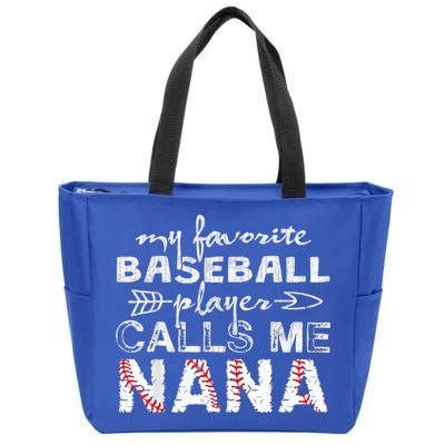 My Favorite Baseball Player Calls Me Nana Shirt, Mother Day Zip Tote Bag