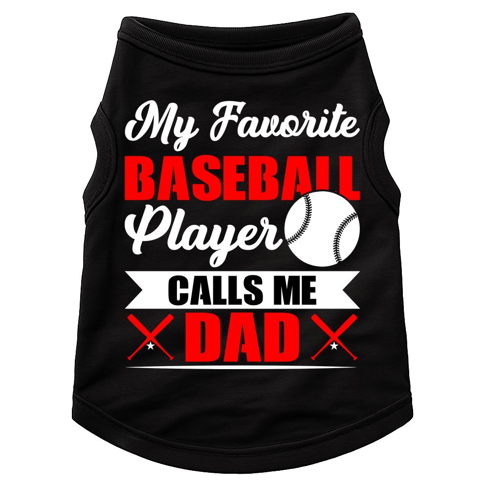 My Favorite Baseball Player Calls Me Dad Funny Baseball Dad Doggie Tank