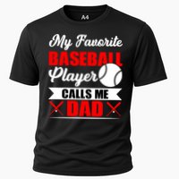 My Favorite Baseball Player Calls Me Dad Funny Baseball Dad Cooling Performance Crew T-Shirt