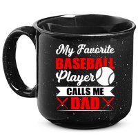 My Favorite Baseball Player Calls Me Dad Funny Baseball Dad 15oz Campfire Ceramic Mug