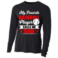 My Favorite Baseball Player Calls Me Dad Funny Baseball Dad Cooling Performance Long Sleeve Crew