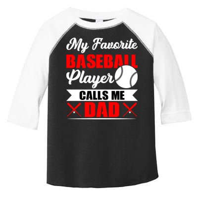 My Favorite Baseball Player Calls Me Dad Funny Baseball Dad Toddler Fine Jersey T-Shirt