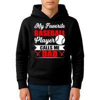 My Favorite Baseball Player Calls Me Dad Funny Baseball Dad Kids Hoodie