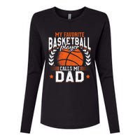 My Favorite Basketball Player Calls Me Dad Basketball Womens Cotton Relaxed Long Sleeve T-Shirt