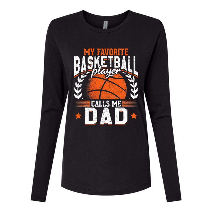 My Favorite Basketball Player Calls Me Dad Basketball Womens Cotton Relaxed Long Sleeve T-Shirt